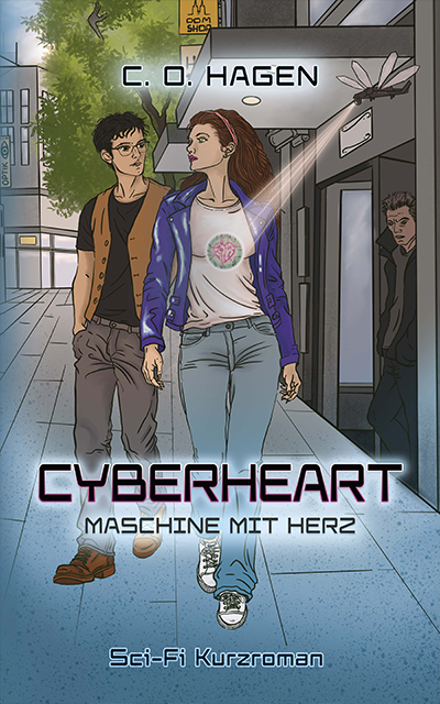 Das Buch "Cyberheart - Maschine mit Herz" vom Fantasy Autor C. O. Hagen